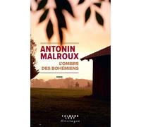 L'Ombre des Bohémiens - Antonin Malroux - Calmann-Levy - ebook (ePub) - Roman
