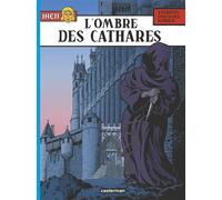 Jean Pleyers, Jacques Martin, Hugues Payen – Jhen, tome 13 : L'ombre des Cathares – Cartonné