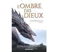L'ombre des dieux John Gwynne (Auteur), Thomas Bauduret (Traduction)