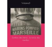 L'ombre des héros , la force des familles