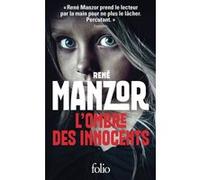 René Manzor – L'ombre des innocents – Roman – Poche – Gallimard