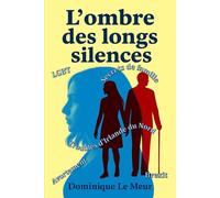 L'ombre des longs silences
