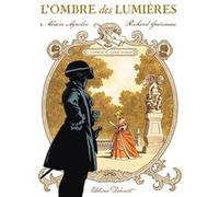 L'Ombre des Lumières T01 - L'Ennemi du genre humain Alain Ayroles (Auteur), Richard Guérineau (Dessinateur)