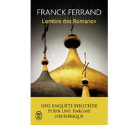 L'ombre des Romanov - Franck Ferrand - J'ai Lu - Poche - Roman