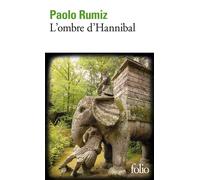 Paolo Rumiz – L'ombre d'Hannibal – Roman – Poche (Gallimard)