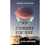L'OMBRE D'ICARE