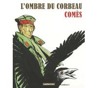 Didier Comès – L'Ombre du corbeau – Bande dessinée – Cartonné – Casterman