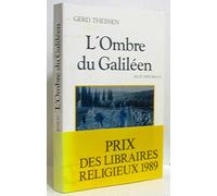 L'Ombre du Galiléen : Récit historique