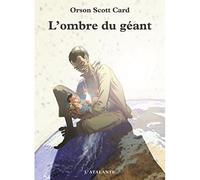 L'ombre du géant Tome 8 - Orson Scott Card - Atalante - broché - Roman