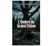 L'Ombre du Grand Chêne
