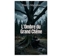L'Ombre du Grand Chêne
