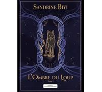 L'ombre du loup t.1