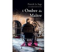 L'ombre du maître - Patrick Le Sage - Tabou - broché - Roman
