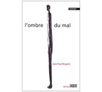 L'ombre Du Mal
