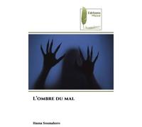 L'ombre du mal - Hasna Soumahoro - Muse Editions - Poche - Roman