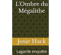 L'Ombre du Mégalithe: Lagarde enquête