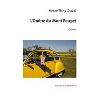 L'Ombre du Mont Poupet - Hervé Thiry-Duval - Belle Etoile Eds De La - broché - Roman