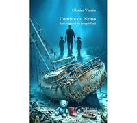 L'ombre du Némo - Olivier Voisin - Ex Aequo - broché - Roman