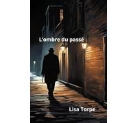 L'Ombre du Passé