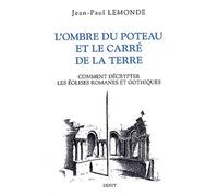 L'ombre du poteau et le carré de la terre