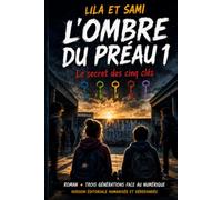 L'ombre du préau 1: Le secret des cinq clés