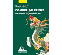 L'Ombre du prince: Une enquête du mandarin Tân