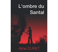 L'ombre du santal