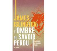 L'ombre du savoir perdu