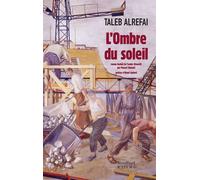 L'ombre du soleil - Taleb Alrefai - Sindbad-Actes Sud - broché - Roman
