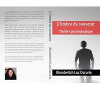 L'Ombre du souvenir: Thriller psychologique