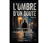 L'ombre d'un doute: Justice sans retour