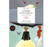L'Ombre d'un garçon Gary Owen (Auteur), Caroline Winkler (Illustration), Kelly Rivière (Traduction)