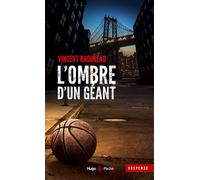 L'ombre d'un géant - Inédit - Vincent Radureau - Hugo Poche - Poche - Roman