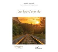 L'ombre d'une vie
