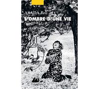 L'ombre d'une vie