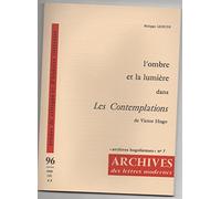L'ombre et la lumière dans Les Contemplations de Victor Hugo [Broché] Philippe Lejeune