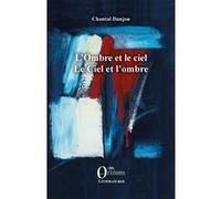 L'Ombre et le ciel Chantal Danjou (Auteur)