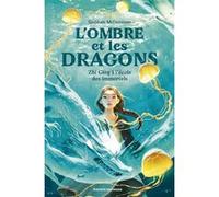 L'ombre et les dragons, Tome 01 Siobhan McDermott (Auteur), Lucie Calmanovic-Plescoff (Traduction), RaidesArt (Illustration)