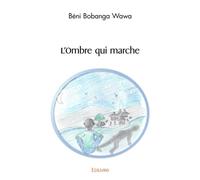 L'Ombre qui marche
