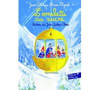 Jean-Philippe Arrou-Vignod – L'omelette au sucre – Histoires des Jean-Quelque-Chose – Poche