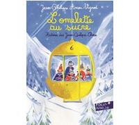 Jean-Philippe Arrou-Vignod – L'omelette au sucre – Histoires des Jean-Quelque-Chose – Poche