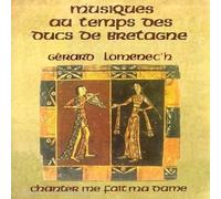 Lomenec H, Gerard - Musiques au Temps des Ducs de Breta