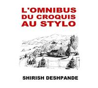 L'omnibus Du Croquis Au Stylo