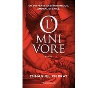 L'omnivore Emmanuel Pierrat (Auteur)