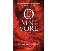Emmanuel Pierrat – L'omnivore – Flammarion