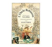 L'Oncle Robinson: Les colons