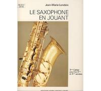LONDEIX - Le Saxophone en Jouant Vol.3 para Saxofon