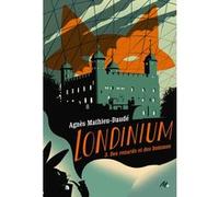 Londinium - Tome 3 Agnès Mathieu-Daudé (Auteur), Emmanuel Polanco (Conception couverture ou illustration)