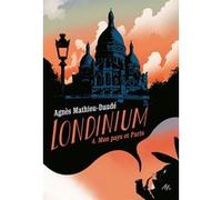 Londinium - Tome 4 Agnès Mathieu-Daudé (Auteur), Emmanuel Polanco (Conception couverture ou illustration)