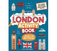 London Activity Book: 100+ Page Educational Travel Journal for Kid's: Fun, Facts, and Adventures in the Heart of England!